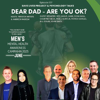 Dear Dad Are you Ok - A Panel Discussion on Men's Mental Health Awareness Campaign