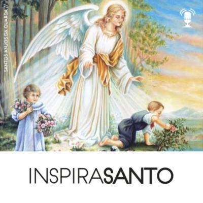 InspiraSanto - 02 de outubro: Santos Anjos da Guarda