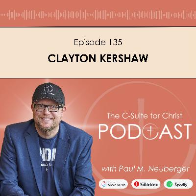Episode 135: Clayton Kershaw