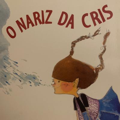 O nariz da Cris O nariz da Cris