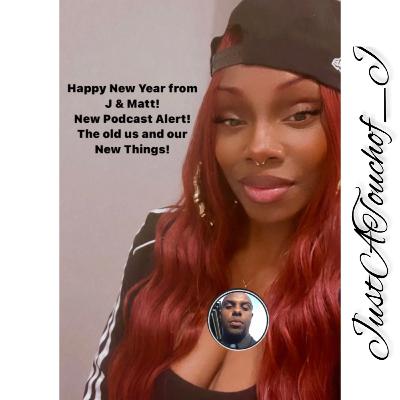 Happy 2022 New Year from J & Matt! The old us & our New Things! ππ This is #JustATouchof_J .. π§© 4 U Happy 2022 New Year from J & Matt! The old us & our New Things! ππ This is #JustATouchof_J .. π§© 4 U