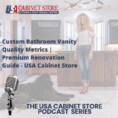 Elegant Kitchen and Bath Concepts | Custom Bathroom Vanity Quality Metrics | Premium Renovation Guide - USA Cabinet Store Elegant Kitchen and Bath Concepts | Custom Bathroom Vanity Quality Metrics | Premium Renovation Guide - USA Cabinet Store