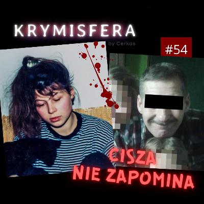 Cisza nie zapomina. Zyta Michalska - Krymisfera #54 Cisza nie zapomina. Zyta Michalska - Krymisfera #54