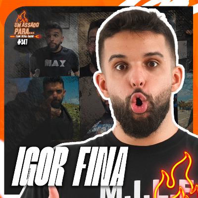 UM ASSADO PARA... IGOR FINA | #347