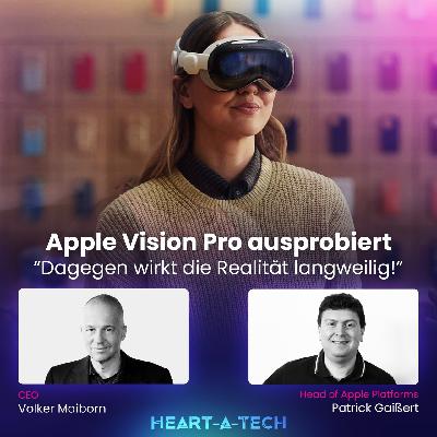 Apple Vision Pro ausprobiert: "Dagegen wirkt die Realität langweilig!" | #13 Apple Vision Pro ausprobiert: "Dagegen wirkt die Realität langweilig!" | #13