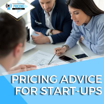 Episode #0113 - Pricing advice for start-ups