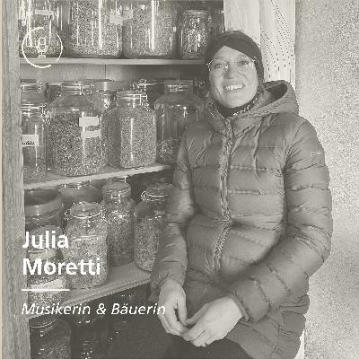 #03 Musikerin und Bäuerin - Interview mit Julia Moretti
