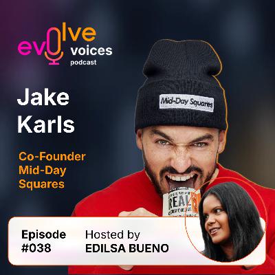 Voices 38 - “There’s No Playbook for This Sh*t”: Mid-day Squares’ Jake Karls on Rejection, Storytelling & Building Community