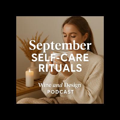 September Self-Care Rituals: Refresh Your Mind, Body & Home