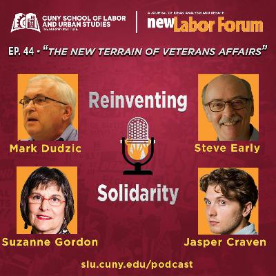 Episode 44 - "The New Terrain of Veterans Affairs"