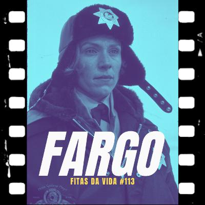 Fargo (1996) Joel & Ethan Coen
