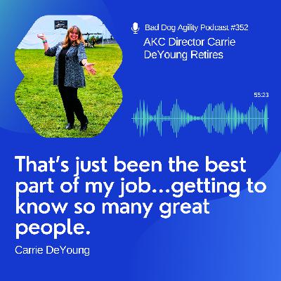 352: AKC Director Carrie DeYoung Retires