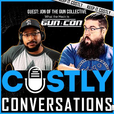 Can we Cosplay at GunCon? | Guest: Jon Patton - The Gun Collective