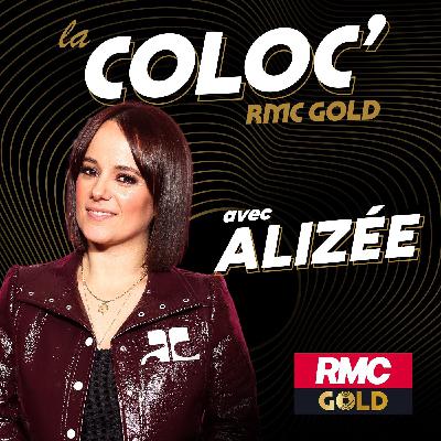 Alizée dans La Coloc RMC Gold - l'intégrale Alizée dans La Coloc RMC Gold - l'intégrale