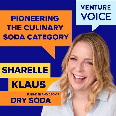 How DRY Soda founder Sharelle Klaus pioneered the culinary soda category