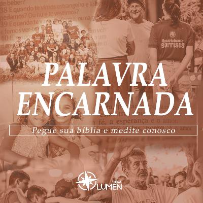 Palavra Encarnada 01/10/2024 - Meditação do Evangelho do Dia (Lc 9, 51-56) #1483