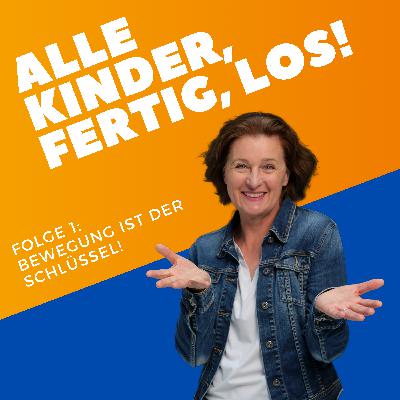 Bewegung ist der Schlüssel!