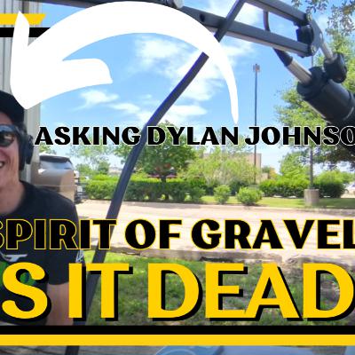 Spinistry Chat With Dylan Johnson & The ShiftLess Crew - Is the Spirit of Gravel Dead?