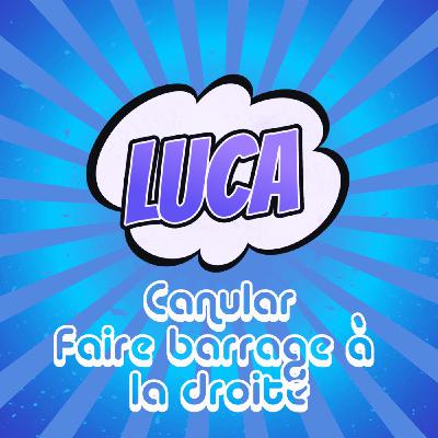 Canular : Faire barrage à la droite