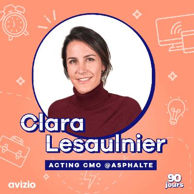 Clara Lesaulnier, acting CMO @Asphalte