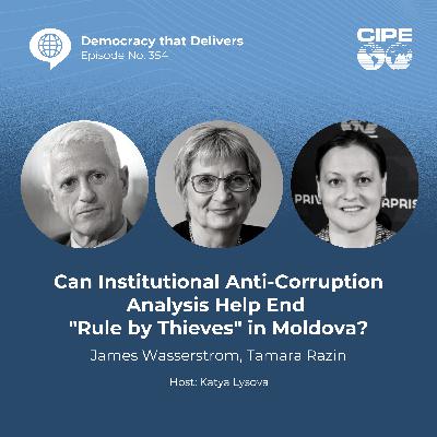 354: Can Institutional Anti-Corruption Analysis Help End 'Rule by Thieves' in Moldova?