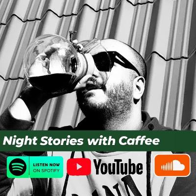 Night Stories with Caffee / EP 2