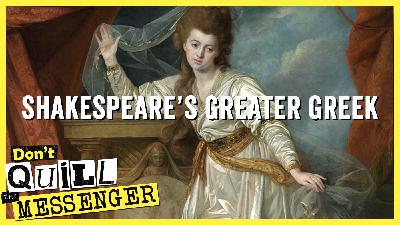 Shakespeare's Greater Greek Shakespeare's Greater Greek
