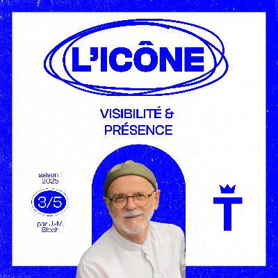 MajesCast – S01E03 – L’icône, Visibilité & Présence