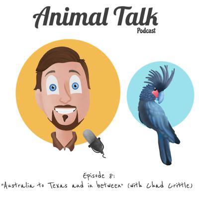 Episode 8: “Australia to Texas and in between”(with Chad Crittle)