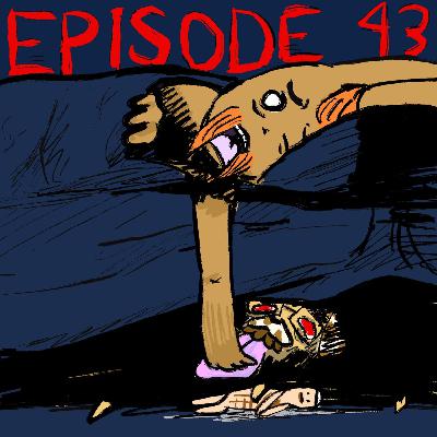 Episode 43: Urban Legendzz 2.0