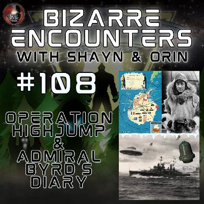 #108 Operation Highjump & Admiral Byrd's Diary