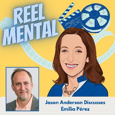 19-Jason Anderson Discusses Emilia Pérez