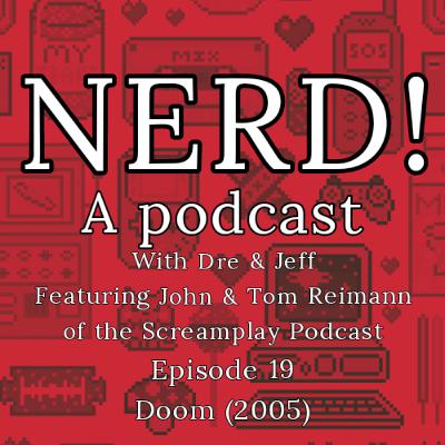 Nerd Episode 19: Doom (2005)