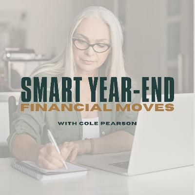 Smart Year-End Financial Moves