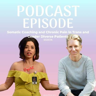 Somatic Coaching and Chronic Pain in Trans and Gender Diverse Patients