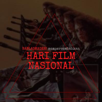 EPISODE 39 - HARI FILM NASIONAL