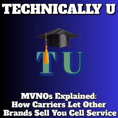 MVNOs Explained: How Carriers Let Other Brands Sell You Cell Service