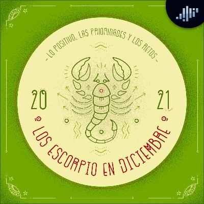 Podcast de astrología | Escorpio en diciembre de 2021 | Signos Zodiacales Podcast de astrología | Escorpio en diciembre de 2021 | Signos Zodiacales