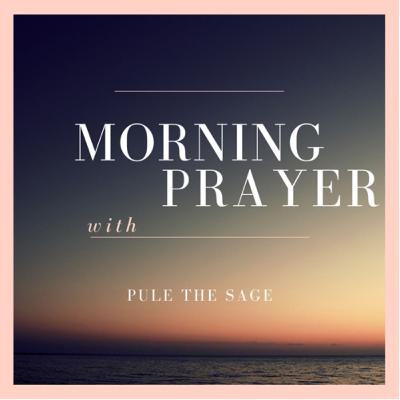 Morning Prayers-Tongues and Words