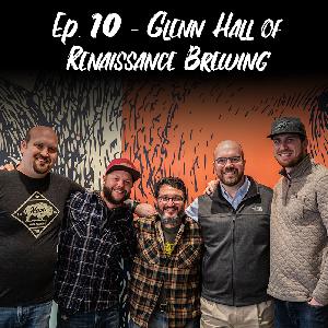 Tulsa's 1st Neighborhood Brewery: Glenn Hall of Renaissance Brewing Company