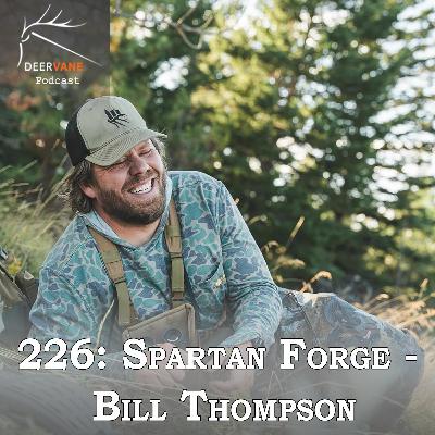 226: Spartan Forge - Bill Thompson 226: Spartan Forge - Bill Thompson
