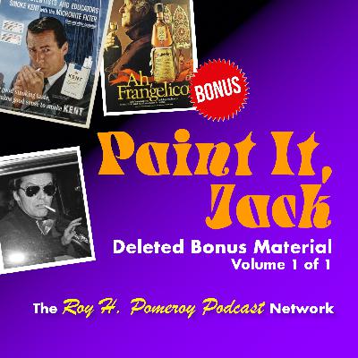 BONUS! Paint It, Jack Deleted Material BONUS! Paint It, Jack Deleted Material
