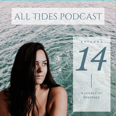 Episode 14 - A Legacy of Presence Episode 14 - A Legacy of Presence