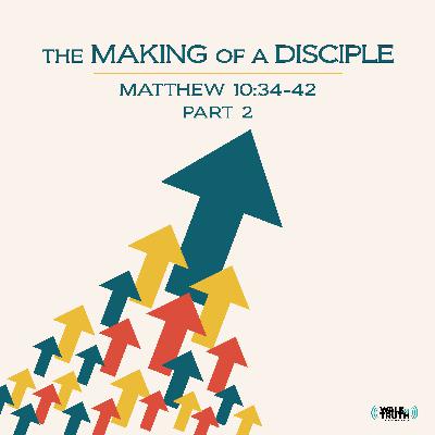 Matthew - The Making of Disciple 2 - Part 1 Matthew - The Making of Disciple 2 - Part 1