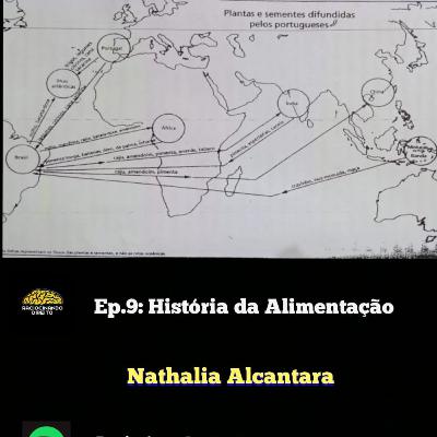 Ep.9: História da Alimentação