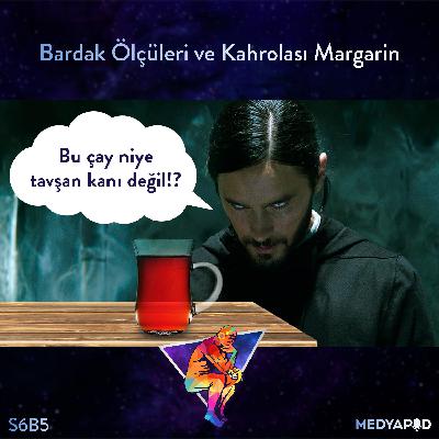Bardak Ölçüleri ve Kahrolası Margarin
