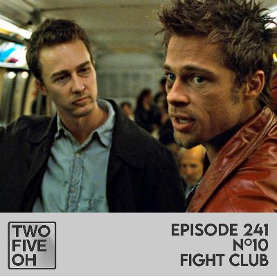 #10 - Fight Club #10 - Fight Club