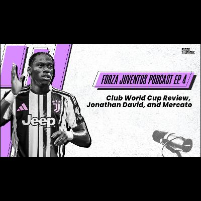 Ep 4. – Club World Cup Review, Jonathan David, and Mercato
