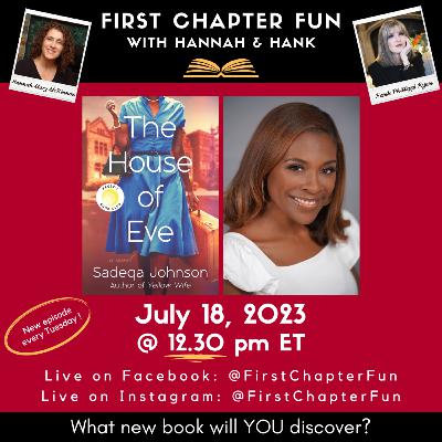 First Chapter Fun – Episode 345 – THE HOUSE OF EVE by Sadeqa Johnson