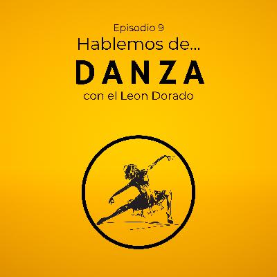 Episodio 9: Danza Episodio 9: Danza